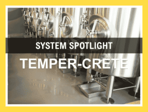System Spotlight Temper-Crete temper-crete