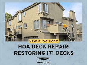 HOA Deck Repair Using Westcoat Waterproofing Systems